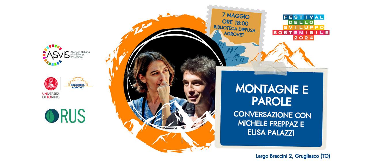 Montagne e Parole: conversazione con Michele Freppaz e Elisa Palazzi<br>7 maggio ore 18:00 | Biblioteca Diffusa Agrovet